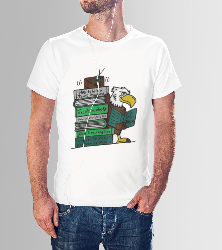 Philadelphia Eagles Go Birds How To Win A Joint Practice Tree House Books Training Camp Stats First Time Long Time Eliot Short T-Shirt