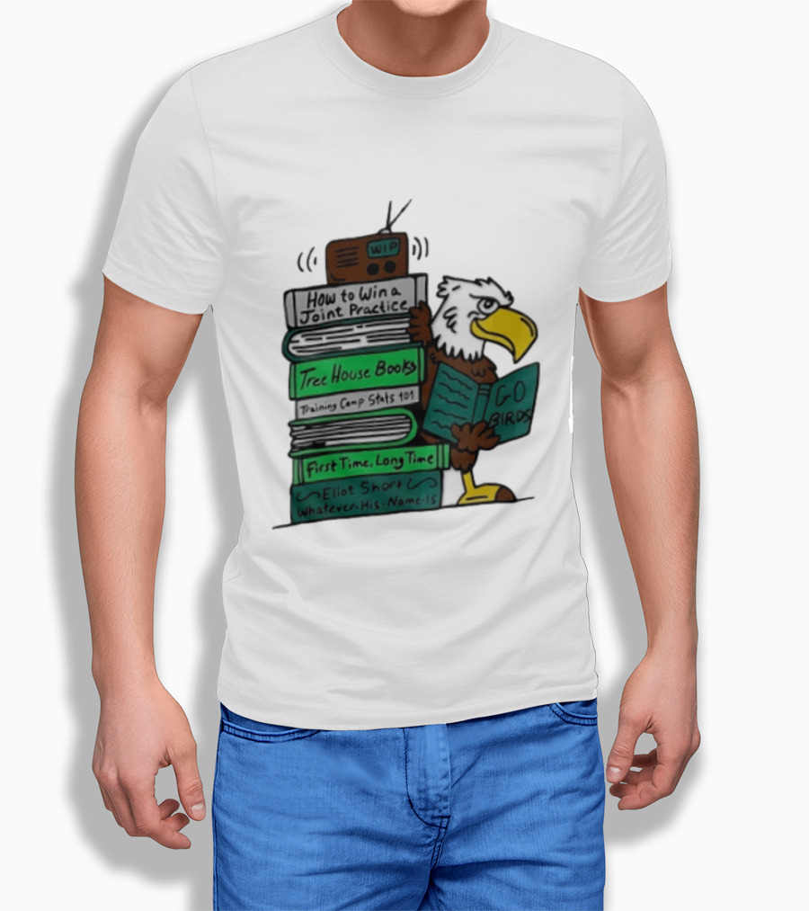 Philadelphia Eagles Go Birds How To Win A Joint Practice Tree House Books Training Camp Stats First Time Long Time Eliot Short T-Shirt