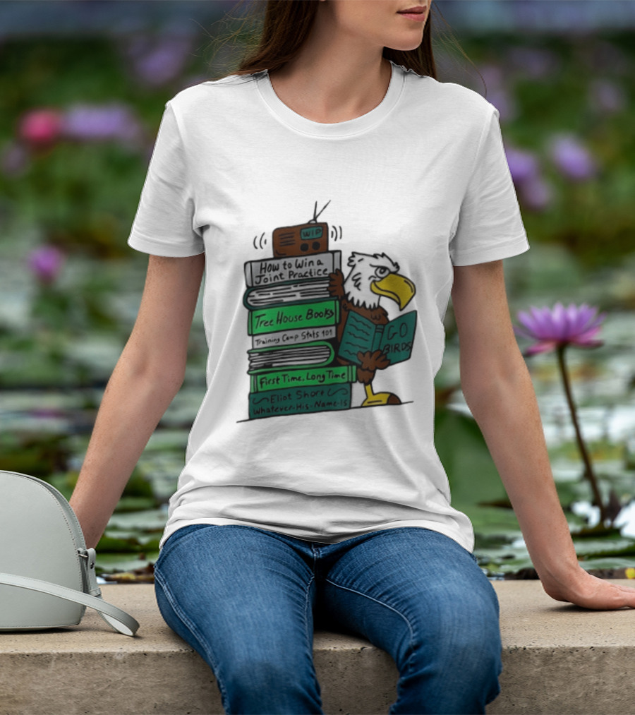 Philadelphia Eagles Go Birds How To Win A Joint Practice Tree House Books Training Camp Stats First Time Long Time Eliot Short T-Shirt