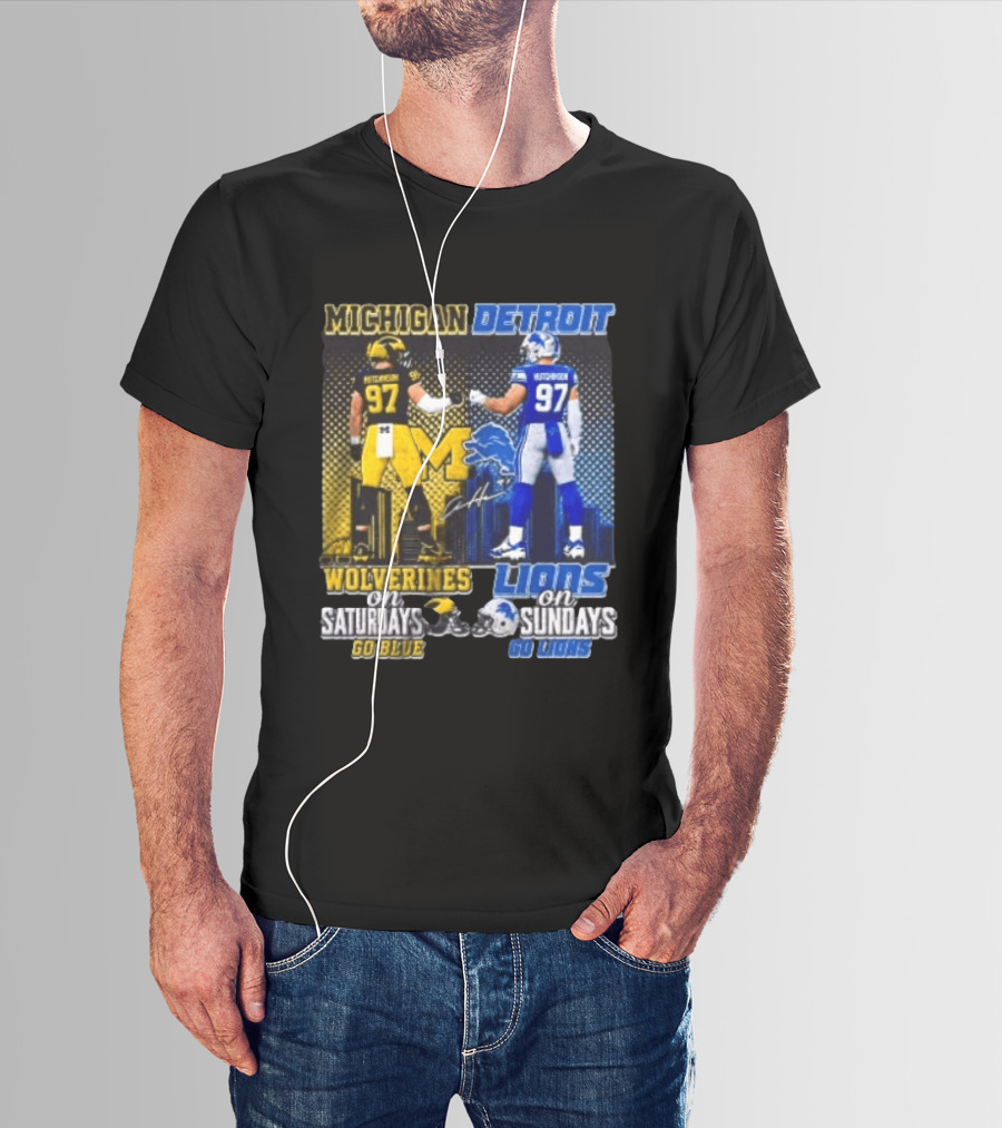 Michigan Wolverines Aidan Hutchinson On Saturdays And Detroit Lions On Sundays Go Blue Go Lions T-Shirt