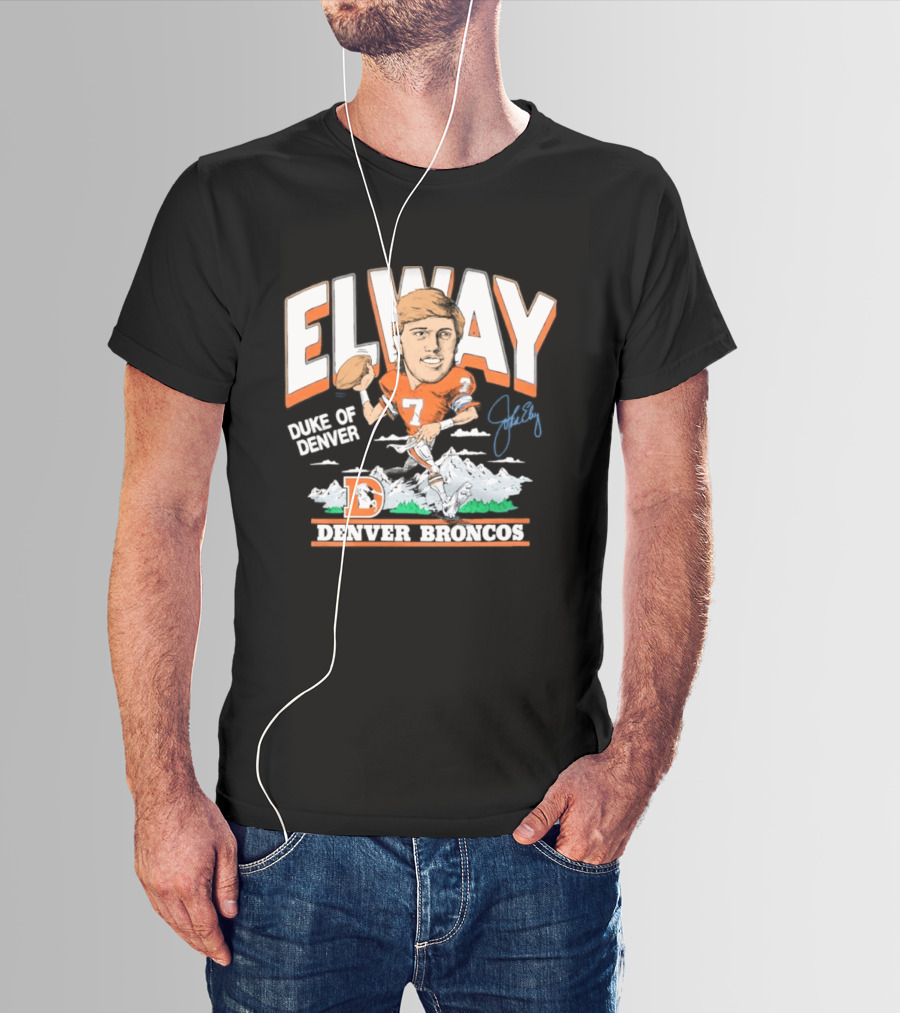 Elway Duke Of Denver Broncos Quarterback Signature Iconic Mountain Denver T-Shirt