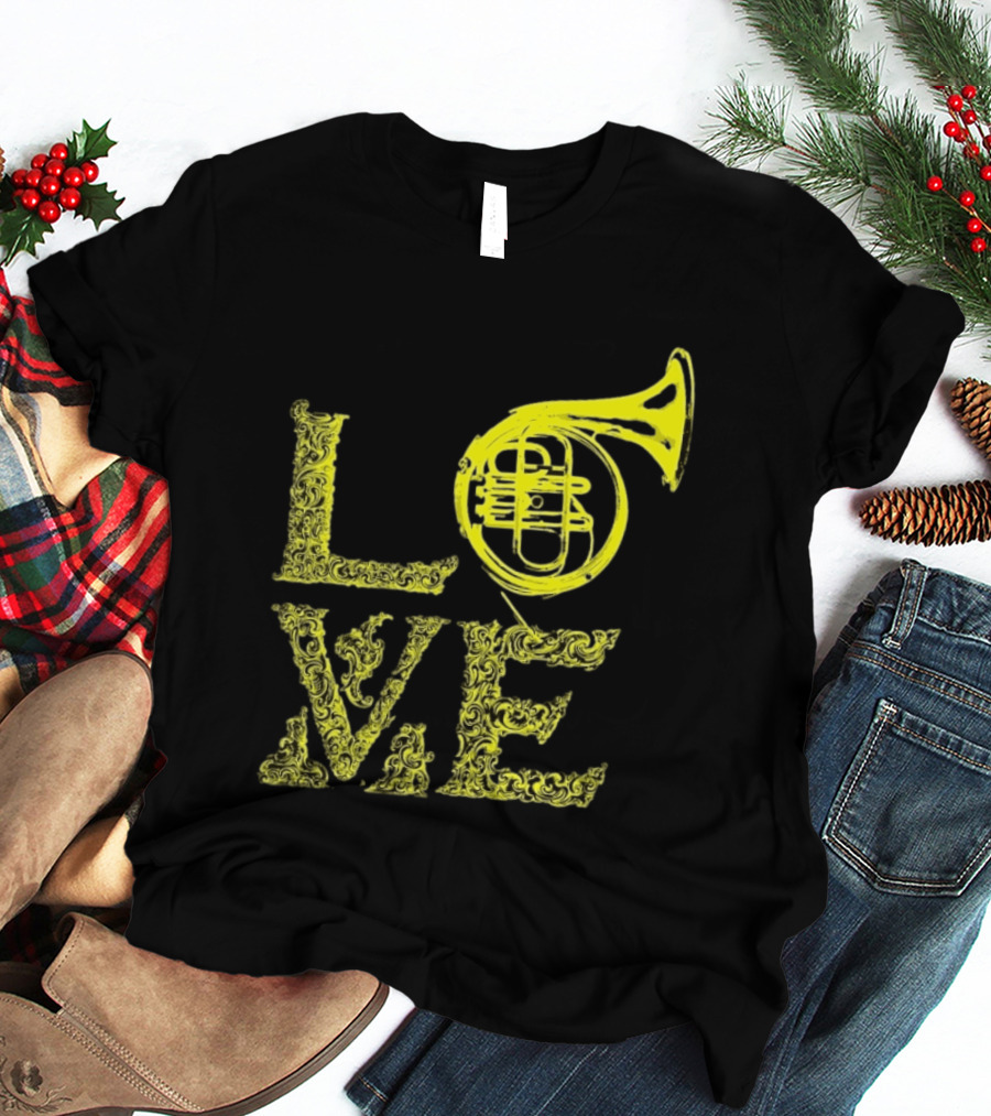 Love French Horn Music Orchestra Musician T-Shirt