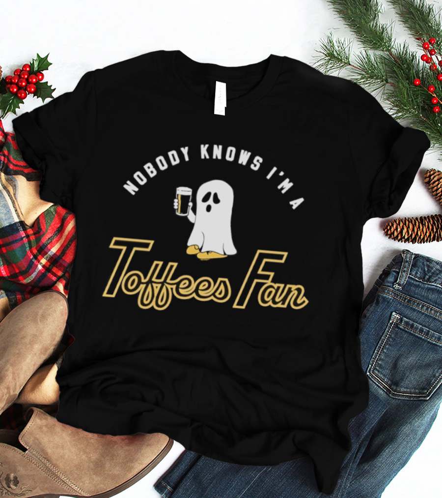 Nobody Knows I'm A Toffees Fan Ghost With Beer T-Shirt