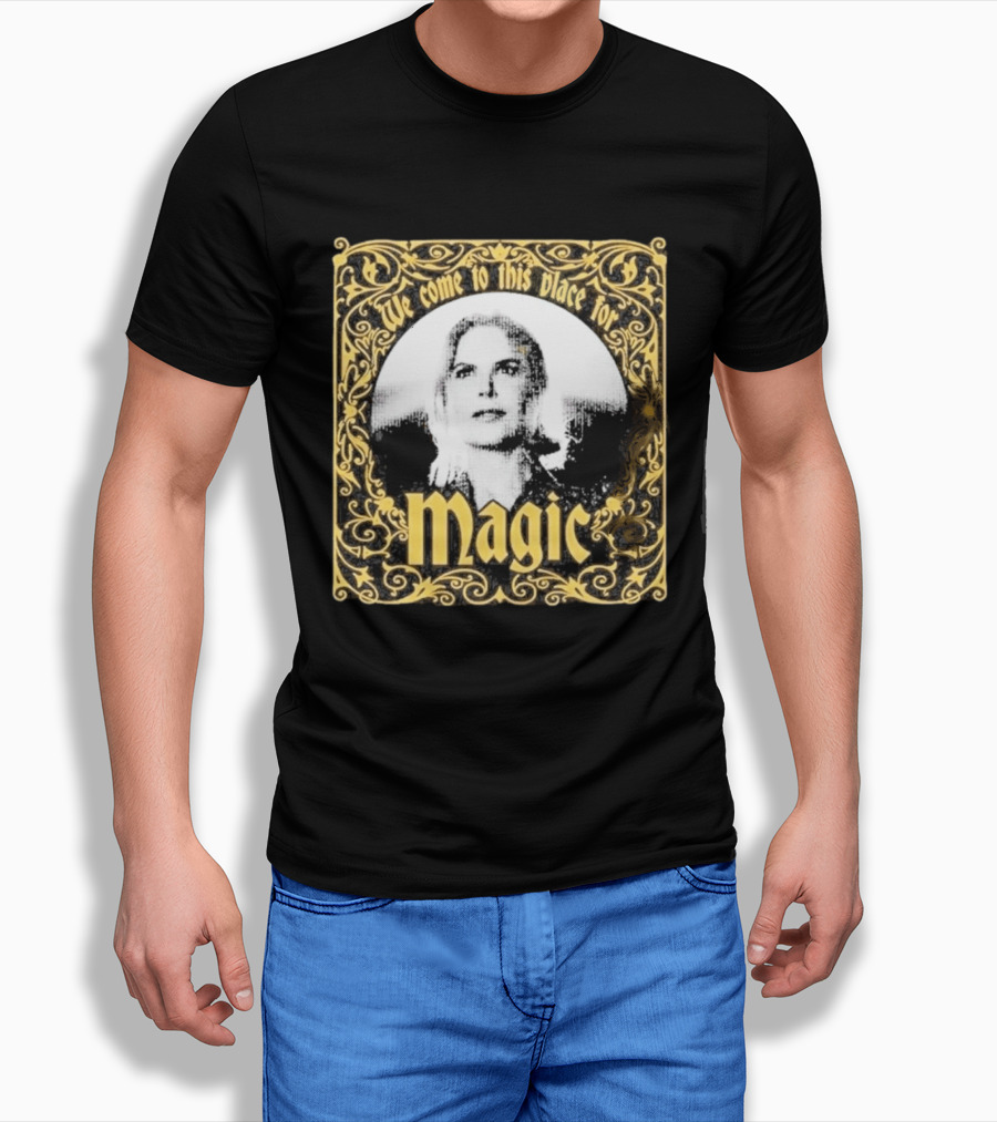 We Come To This Place For Magic Art Nouveau T-Shirt