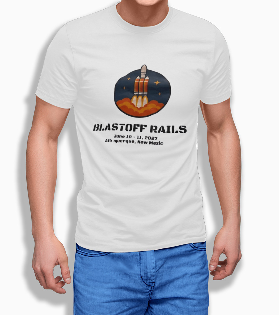 Blastoff Rails June 10 11 2027 Albuquerque New Mexico Rocket Launch Stars T-Shirt