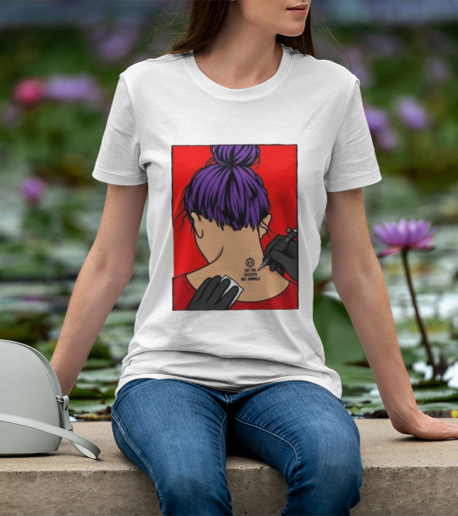 Eat The Fascists Not Animals Tattoo Anarchist Purple Hair Red T-Shirt