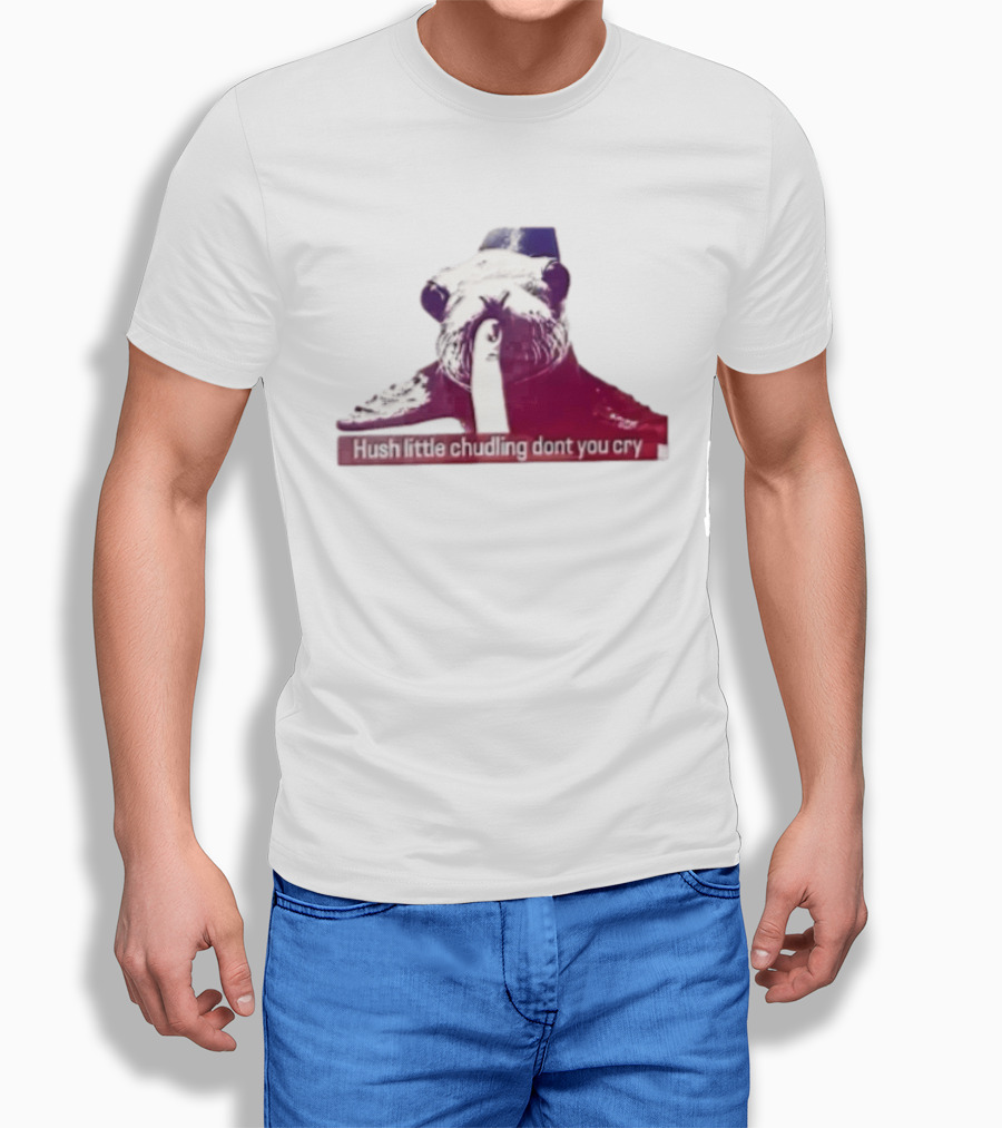 Hush Little Chudling Dont You Cry Seal Finger Shush T-Shirt