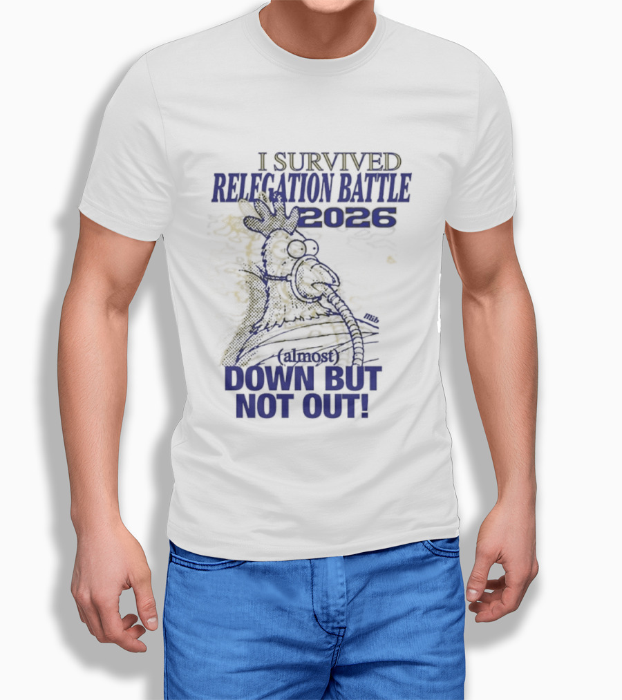 I Survived Relegation Battle 2026 Down But Not Out Rooster Champion T-Shirt