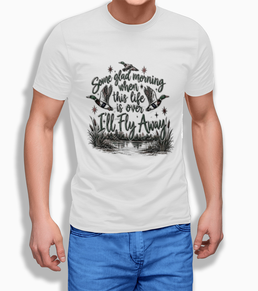 Mallard Duck Some Glad Morning When This Life Is Over I'll Fly Away T-Shirt