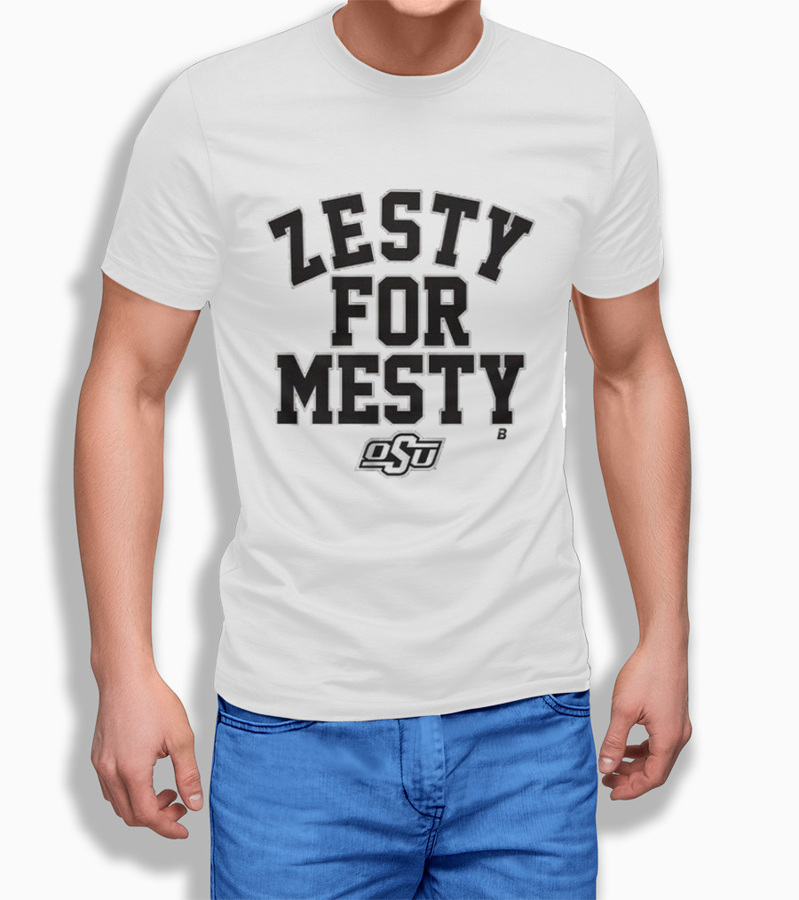 Zesty For Mesty Oklahoma State OSU Football T-Shirt