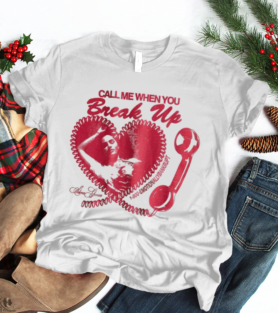 Selena Gomez Call Me When You Break Up Heart Wrench T-Shirt