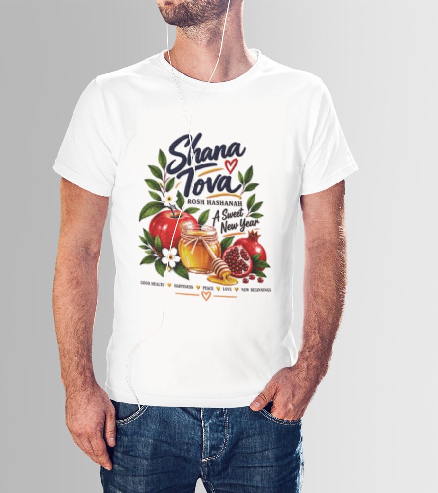 Shana Tova Rosh Hashanah Sweet New Year Good Health Happiness Peace Love T-Shirt