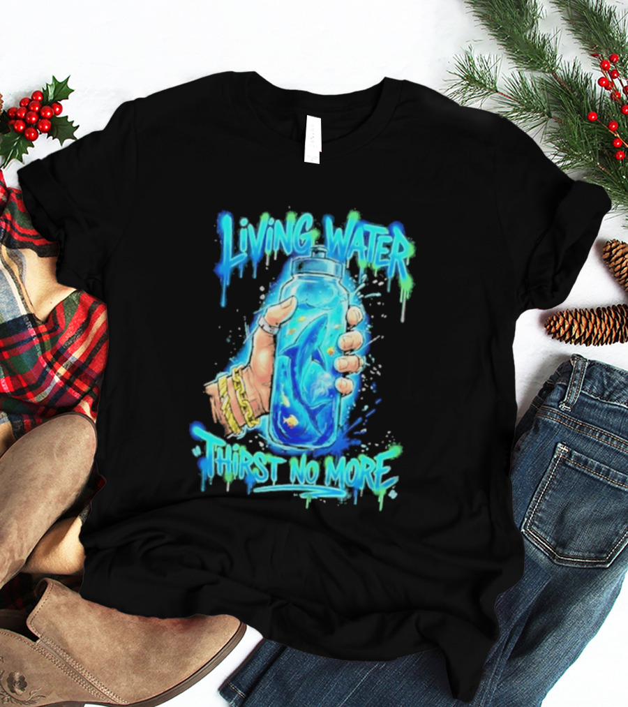 Living Water Thirst No More Shark Hand Holding Water Bottle T-Shirt