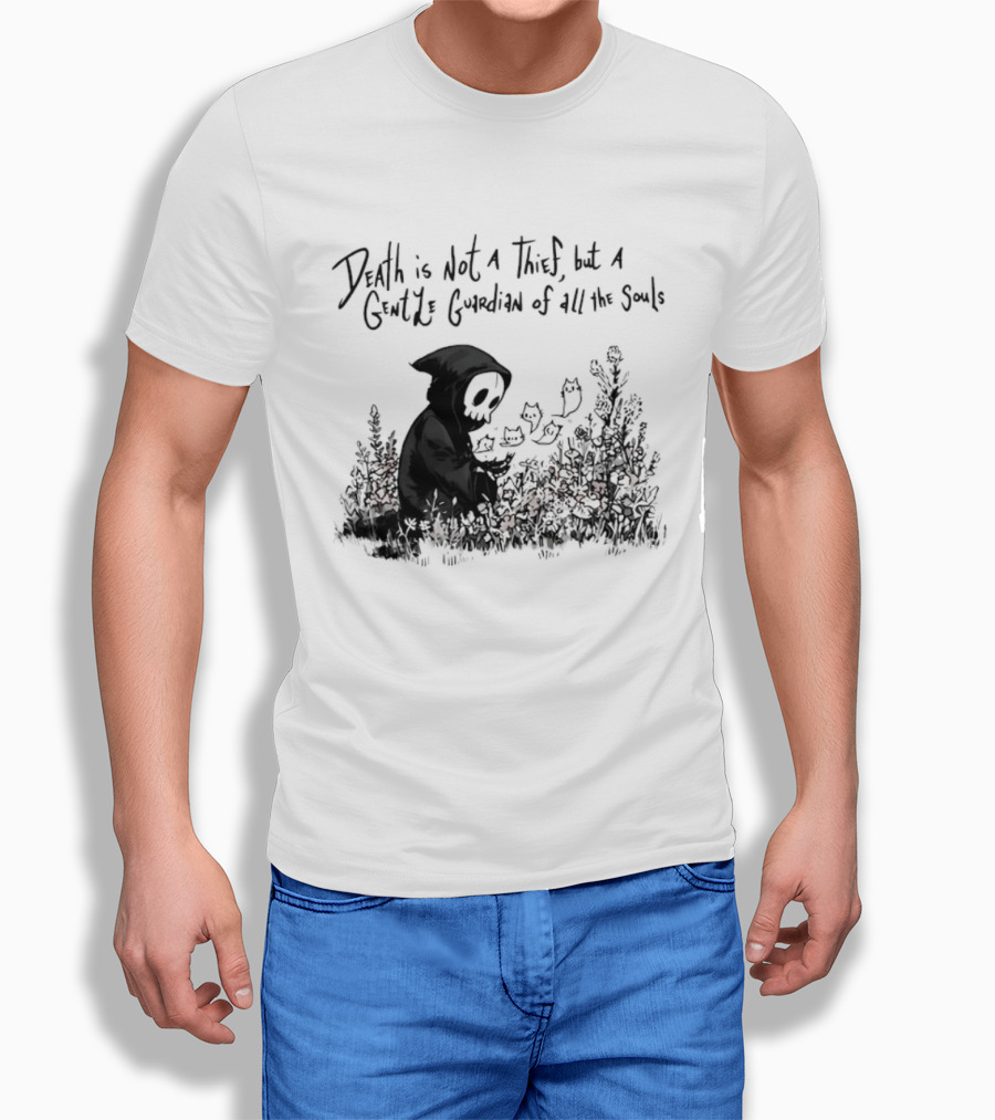 Death Is Not A Thief But A Gentle Guardian Of All The Souls Shadowy Figure And Flowers T-Shirt