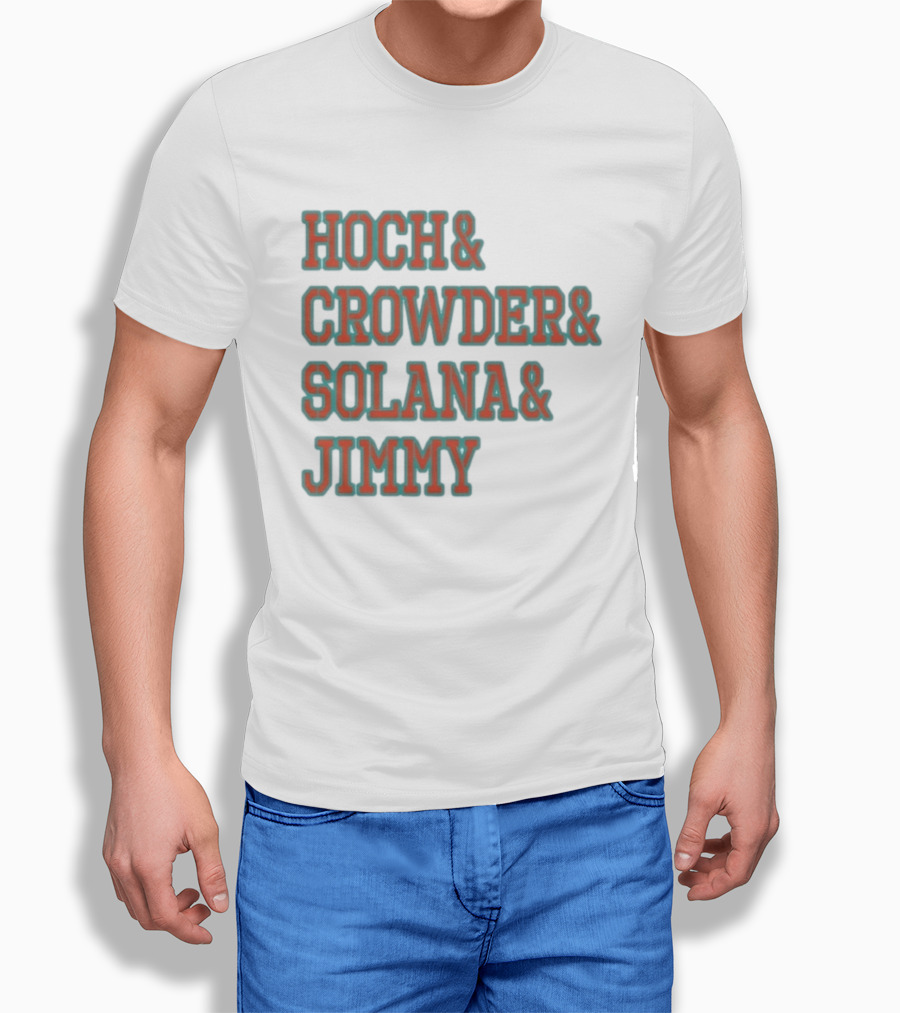 Hoch Crowder Solana Jimmy Miami Radio Show Merchandise T-Shirt