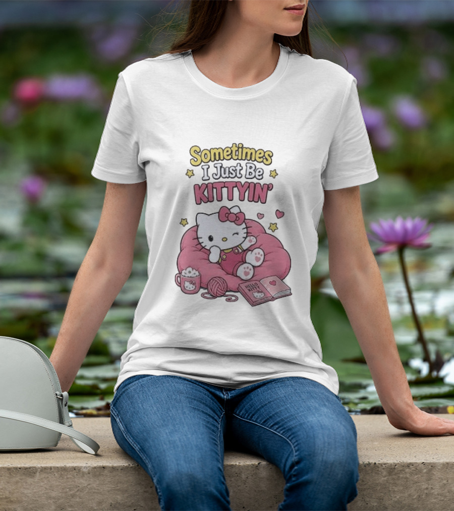 Hello Kitty Sometimes I Just Be Kittyin' Relaxing With Stars And Cozy T-Shirt