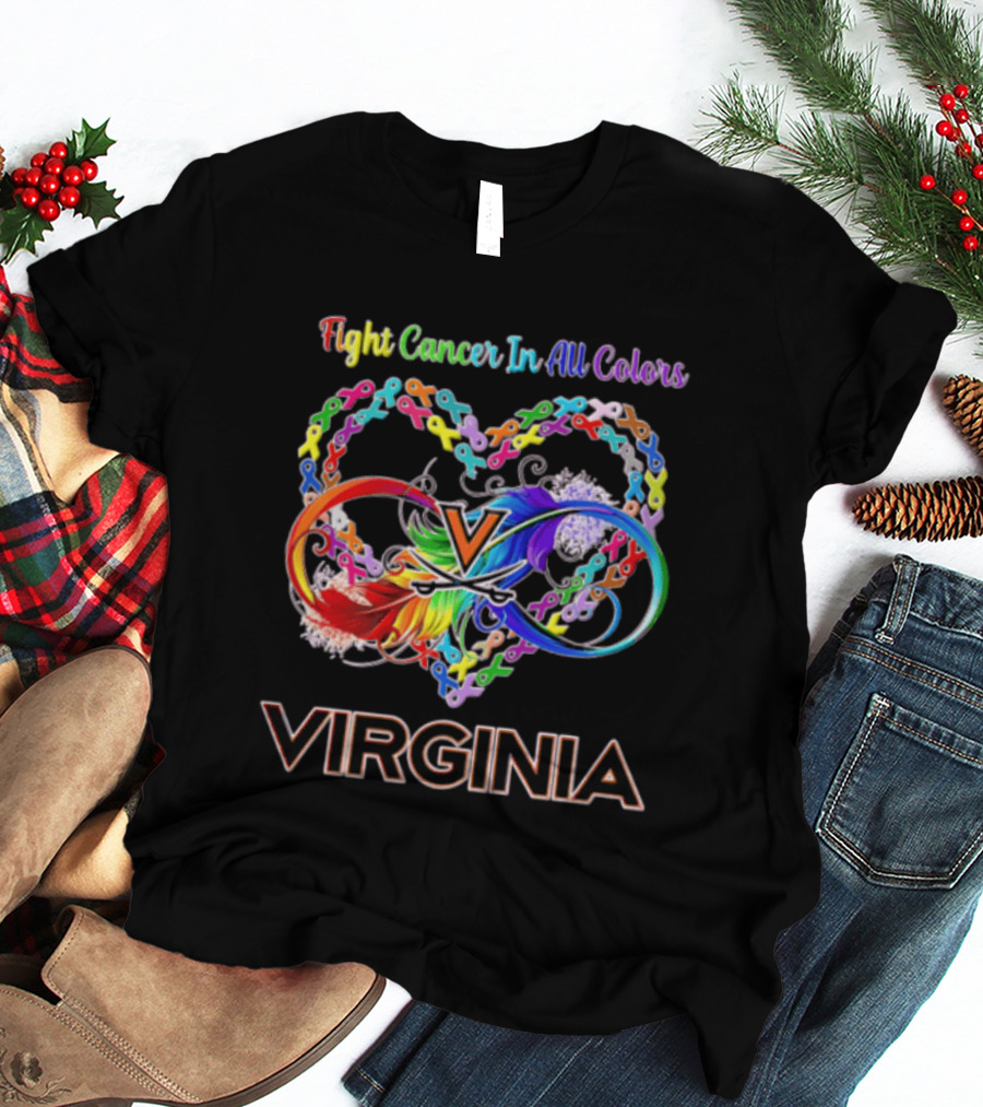 Virginia Cavaliers Fight Cancer In All Colors Ribbon Heart Rainbow Feather Infinity T-Shirt