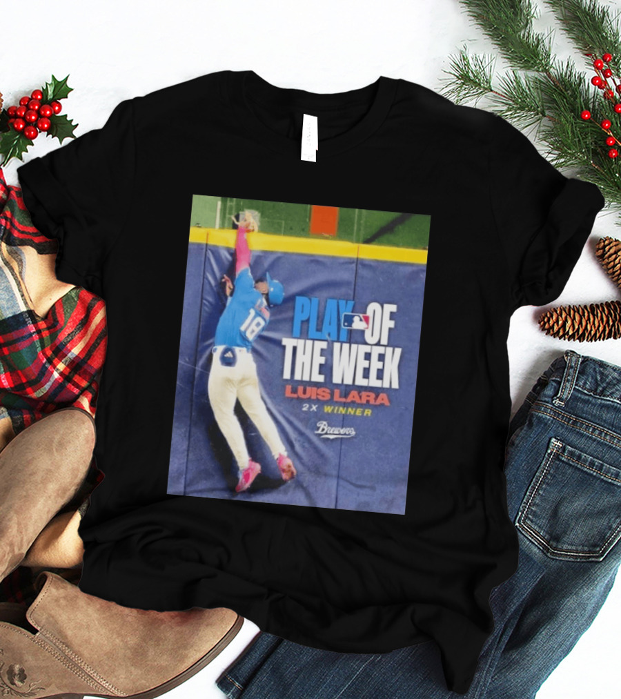 Luis Lara Play Of The Week 2x Winner Milwaukee Brewers T-Shirt