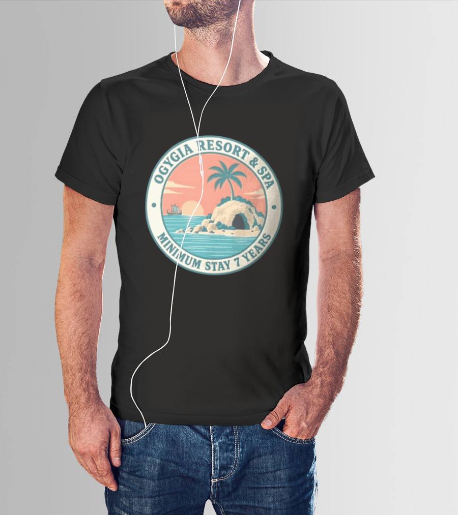 Ogygia Resort And Spa Minimum Stay 7 Years Calypso Odyssey Homer Greek Mythology T-Shirt