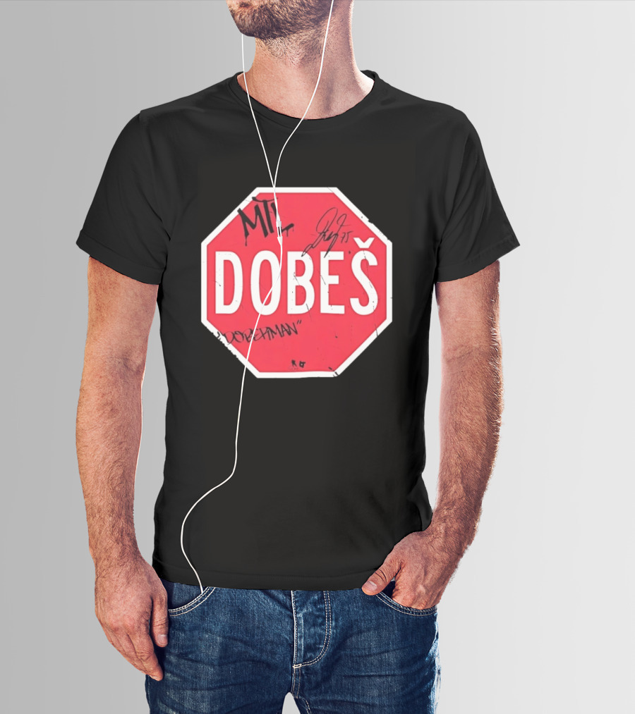 MTL Dobeš Doberman Hockey Stop Sign T-Shirt