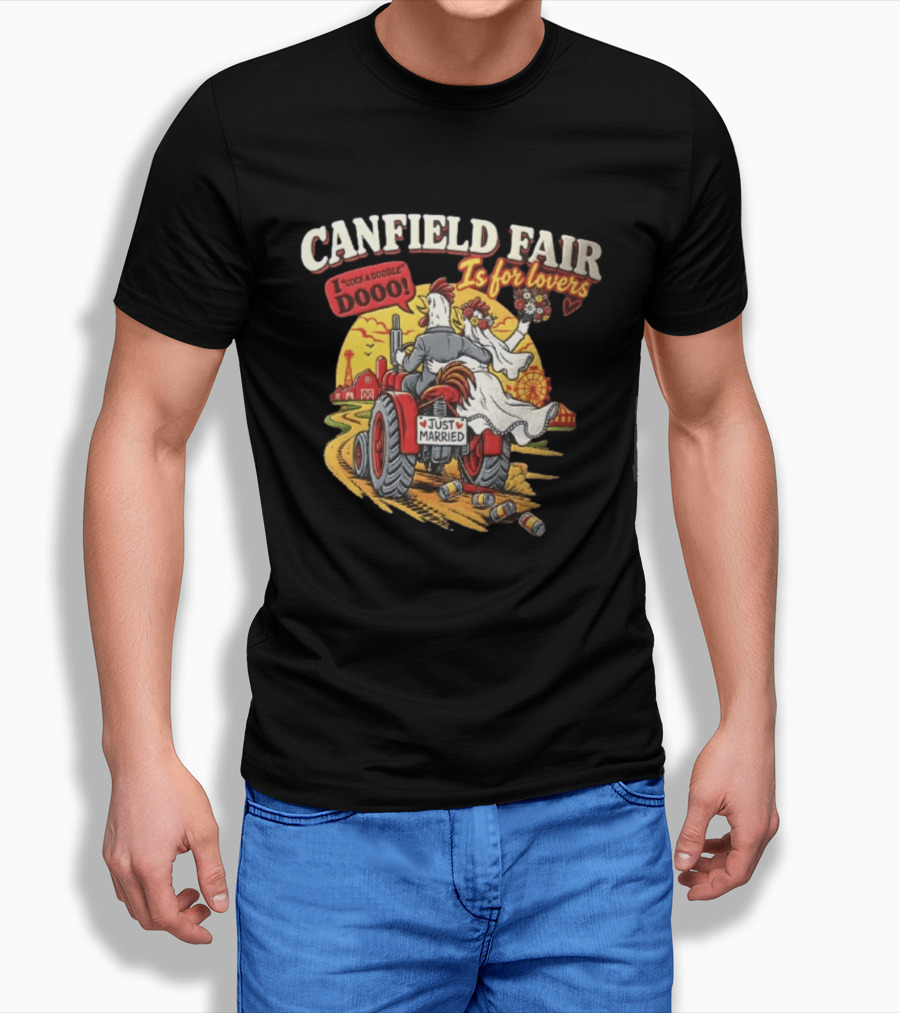 Canfield Fair Just Married Tractor Cartoon Is For Lovers I Cock A Doodle Dooo T-Shirt