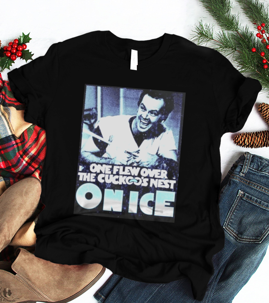 Jack Nicholson One Flew Over The Cuckoo's Nest On Ice T-Shirt