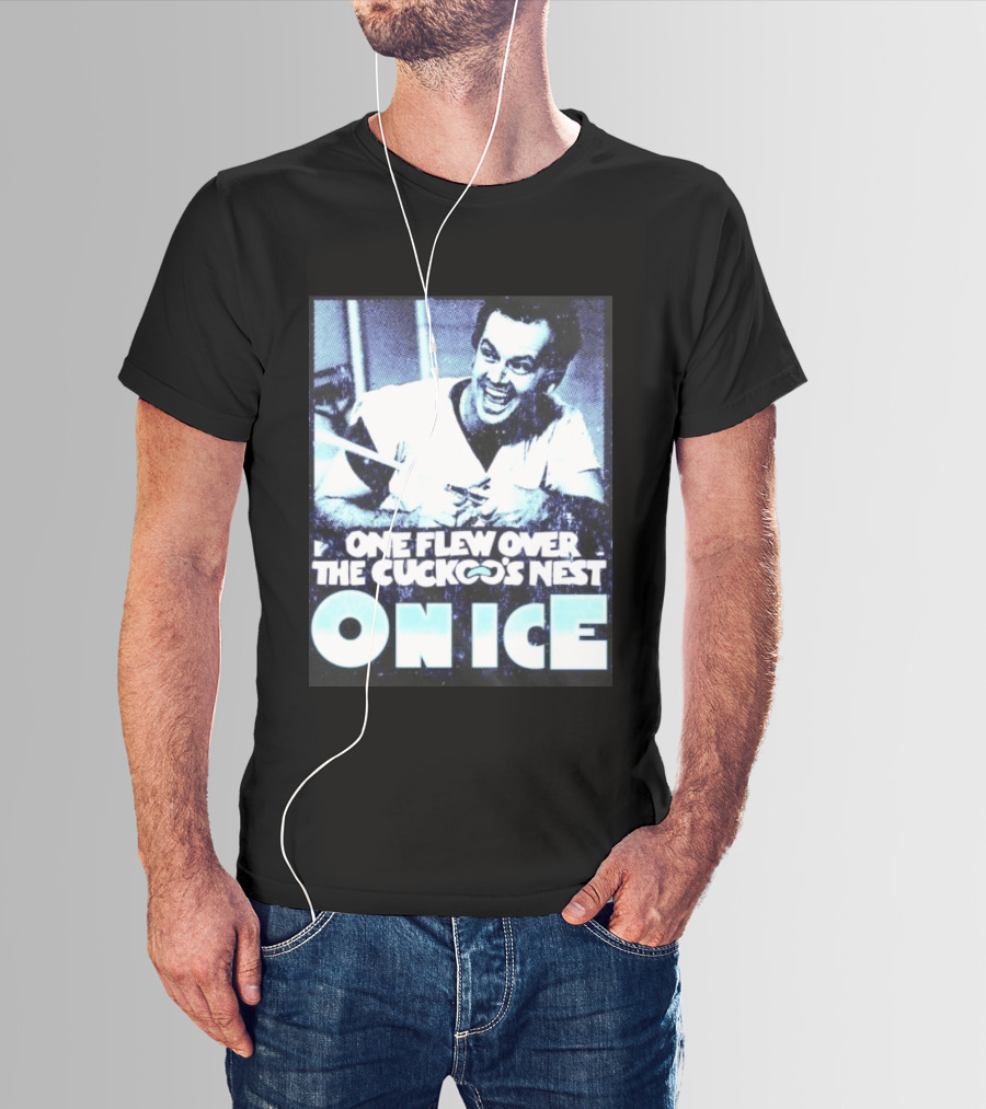 Jack Nicholson One Flew Over The Cuckoo's Nest On Ice T-Shirt