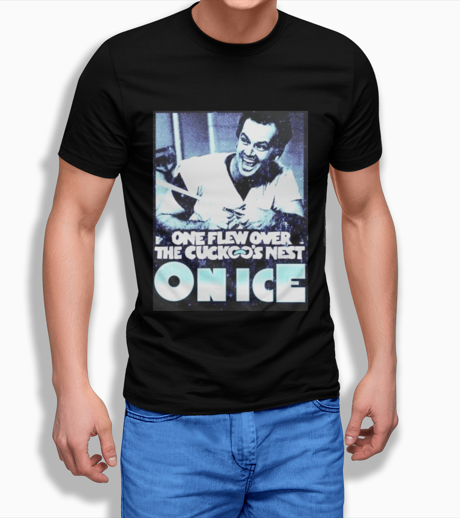 Jack Nicholson One Flew Over The Cuckoo's Nest On Ice T-Shirt