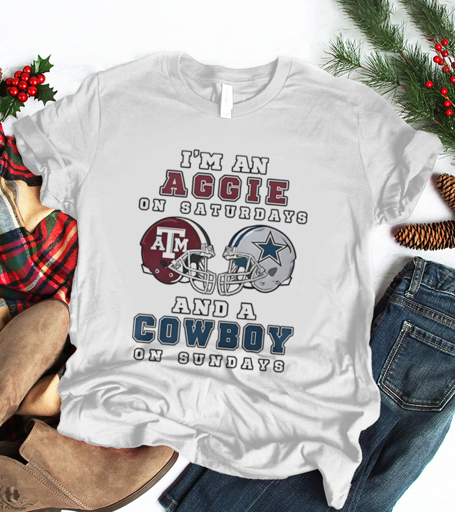 I'm An Aggie On Saturdays And A Cowboy On Sundays Texas A&M And Dallas Football Helmets T-Shirt