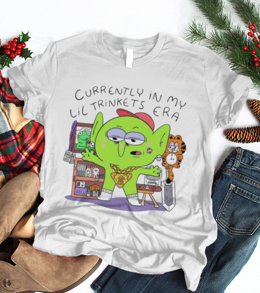 Currently In My Lil Trinkets Era Green Goblin Collectibles Fantasy Fun T-Shirt