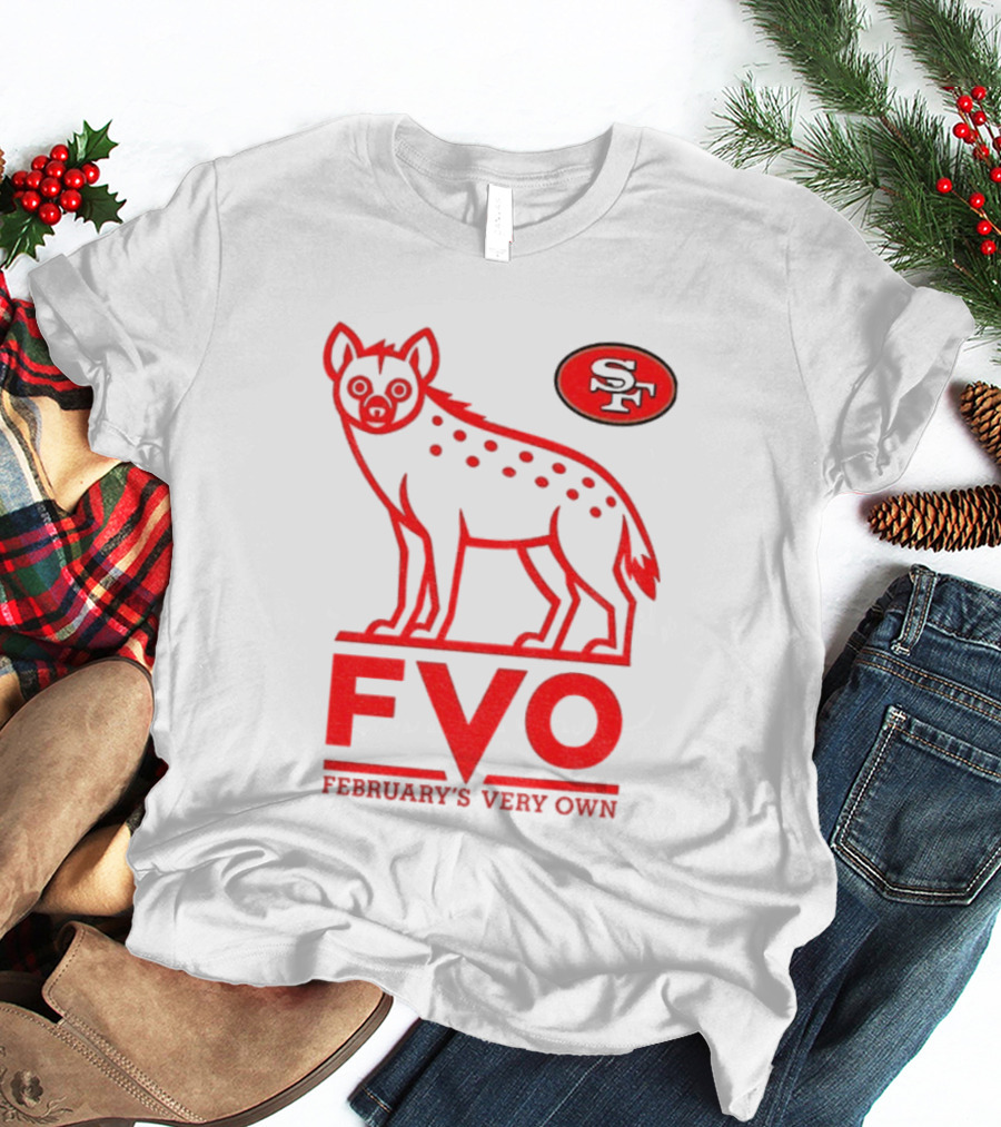 San Francisco 49ers Hyena FVO February's Very Own SF T-Shirt
