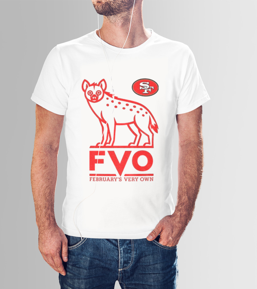 San Francisco 49ers Hyena FVO February's Very Own SF T-Shirt