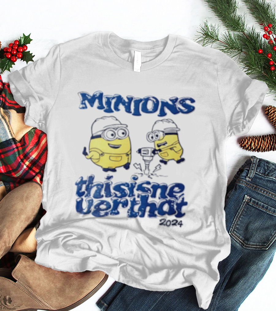 Minions Thisisneverthat 2024 Hard Hat Jackhammer T-Shirt