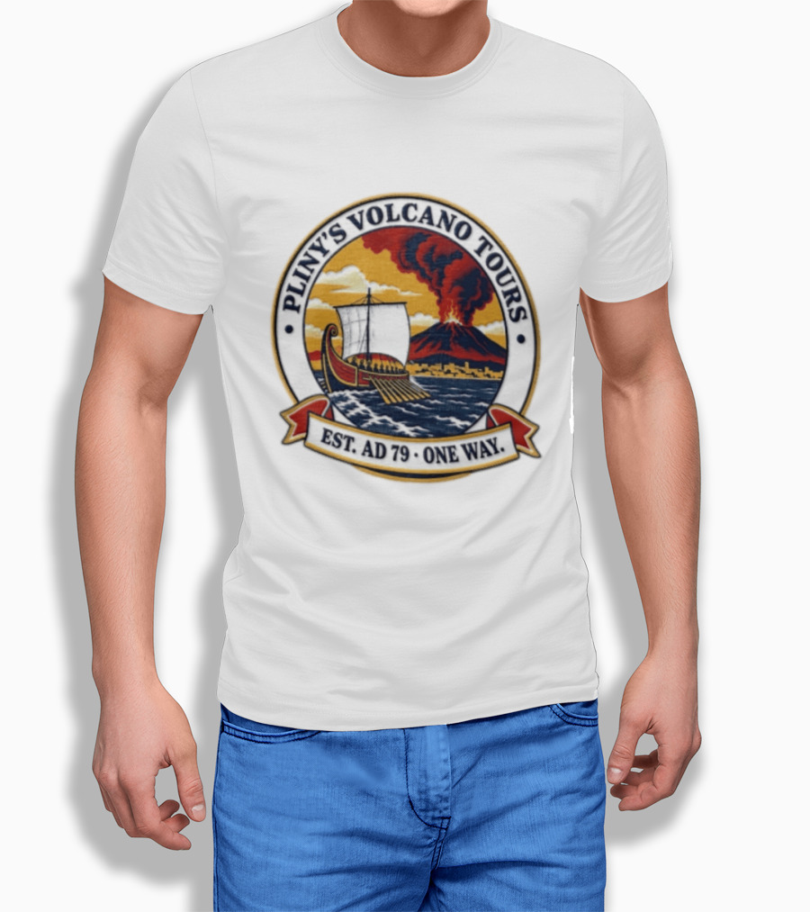 Pliny's Volcano Tours Mount Vesuvius Pompeii Est AD 79 One Way T-Shirt