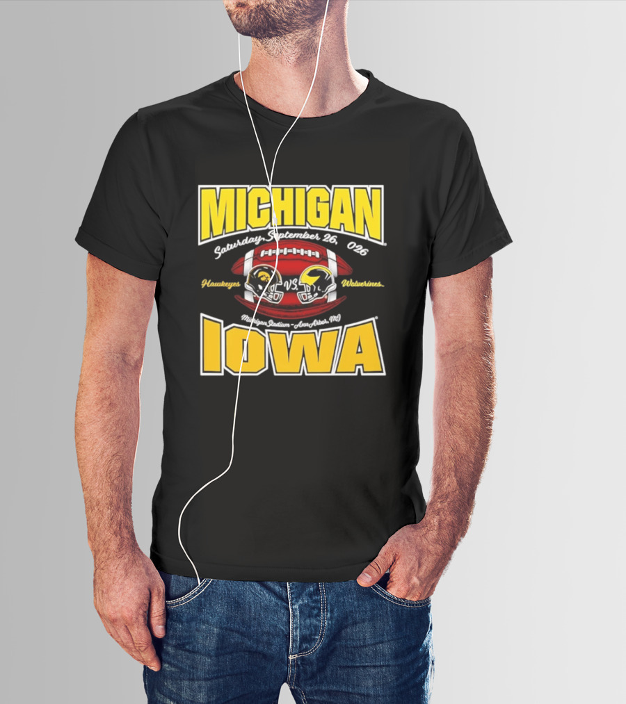 Michigan Wolverines Vs Iowa Hawkeyes Football Game September 26 2026 Michigan Stadium Ann Arbor T-Shirt