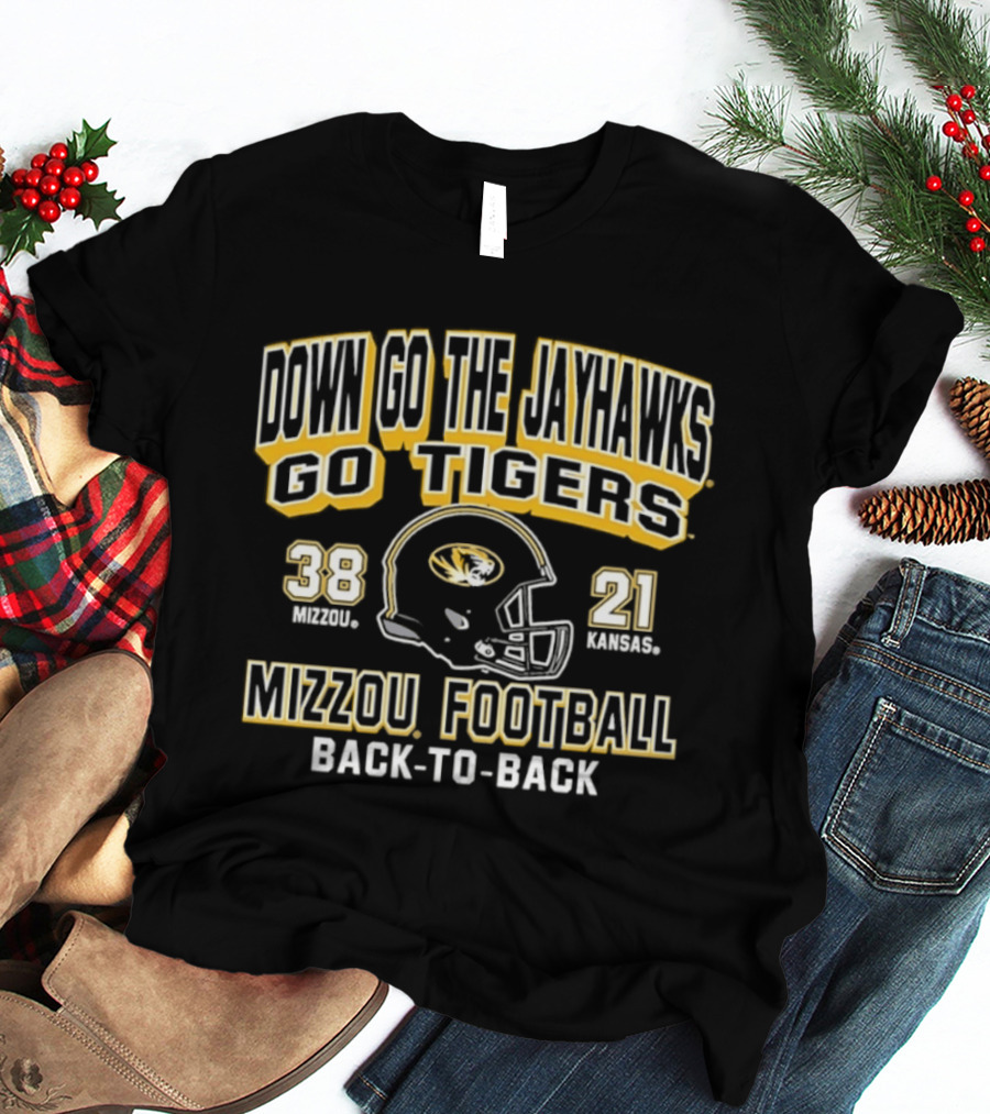 Down Go The Jayhawks Go Tigers Mizzou Football 38 21 Back To Back Victory T-Shirt