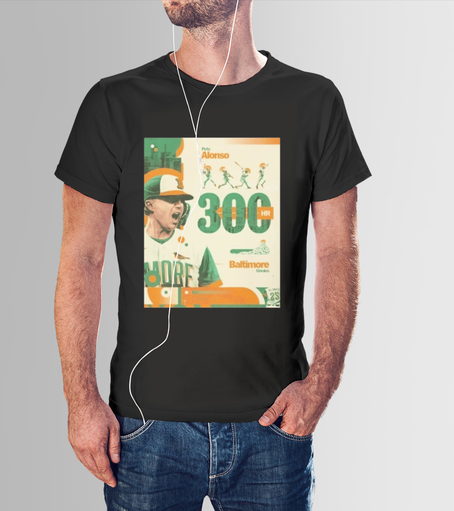 Pete Alonso 300 HR Baltimore Orioles Career Milestone T-Shirt