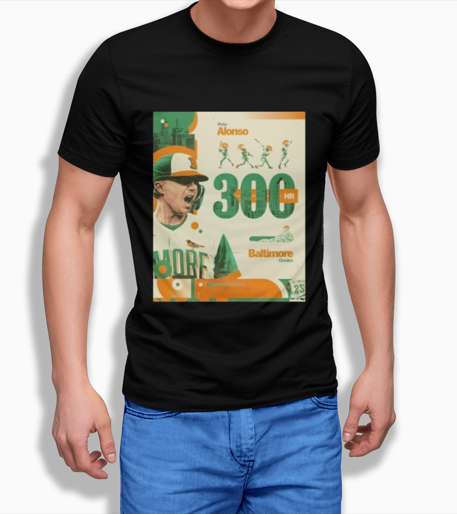 Pete Alonso 300 HR Baltimore Orioles Career Milestone T-Shirt