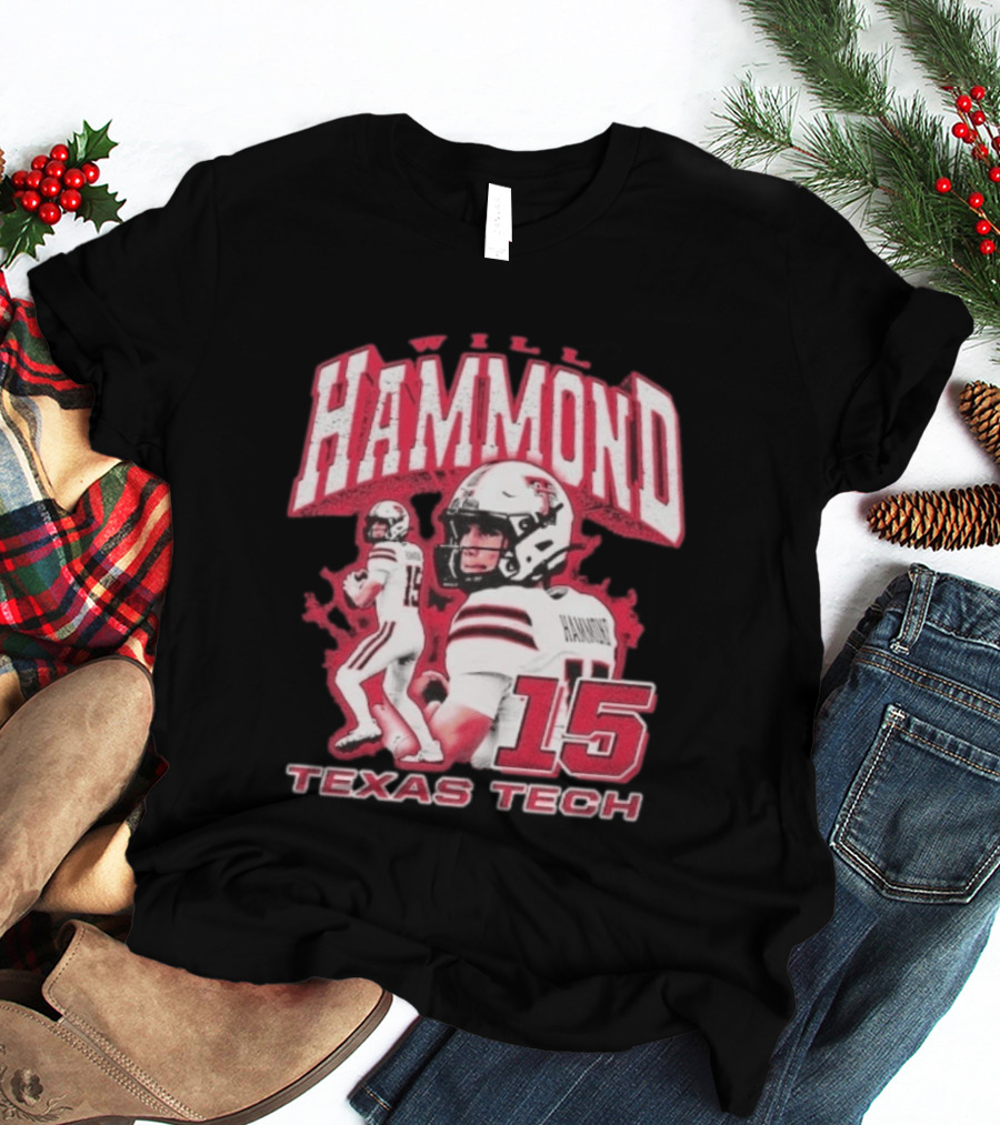 William Hammond Texas Tech Red Raiders Football 15 T-Shirt
