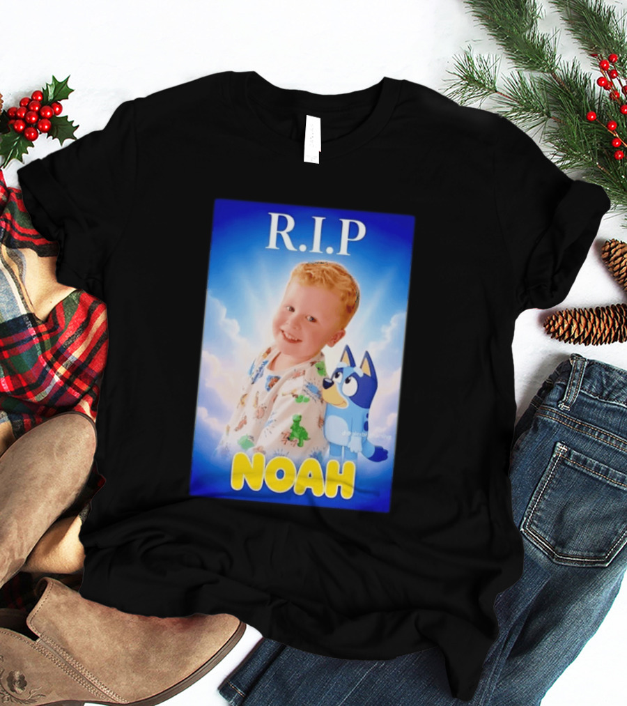 RIP Noah In Loving Memory Bluey T-Shirt