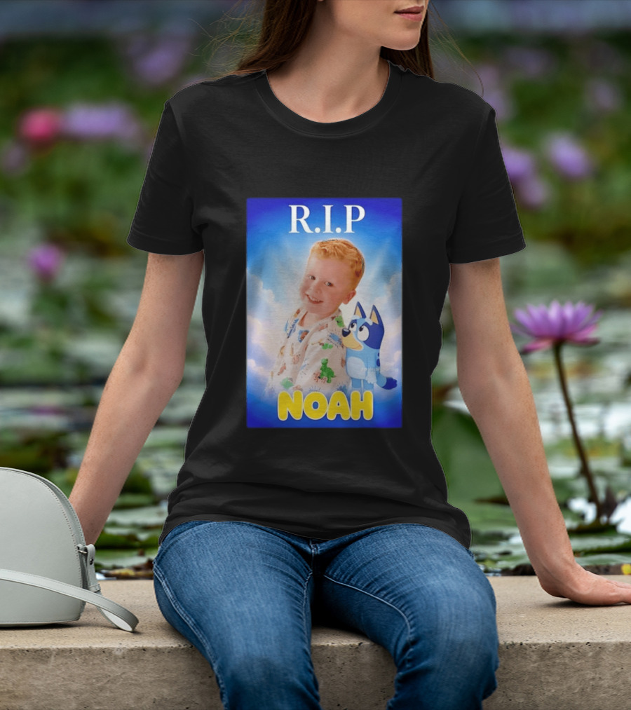 RIP Noah In Loving Memory Bluey T-Shirt