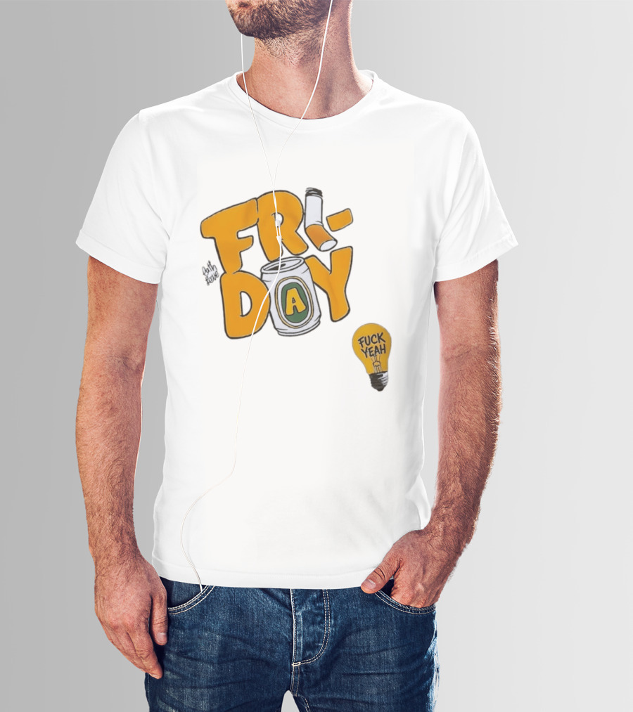 Beer Can Friday Vibes Light Bulb Fuck Yeah Weekend T-Shirt