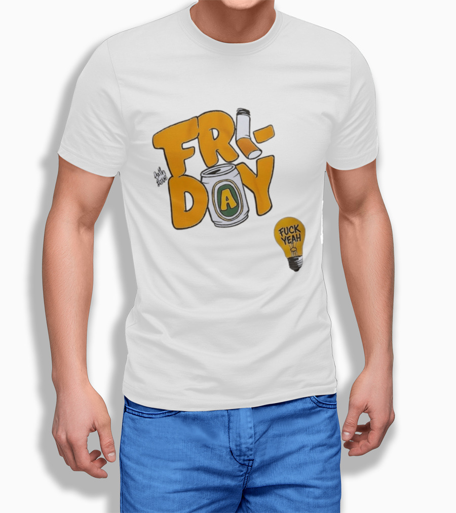 Beer Can Friday Vibes Light Bulb Fuck Yeah Weekend T-Shirt