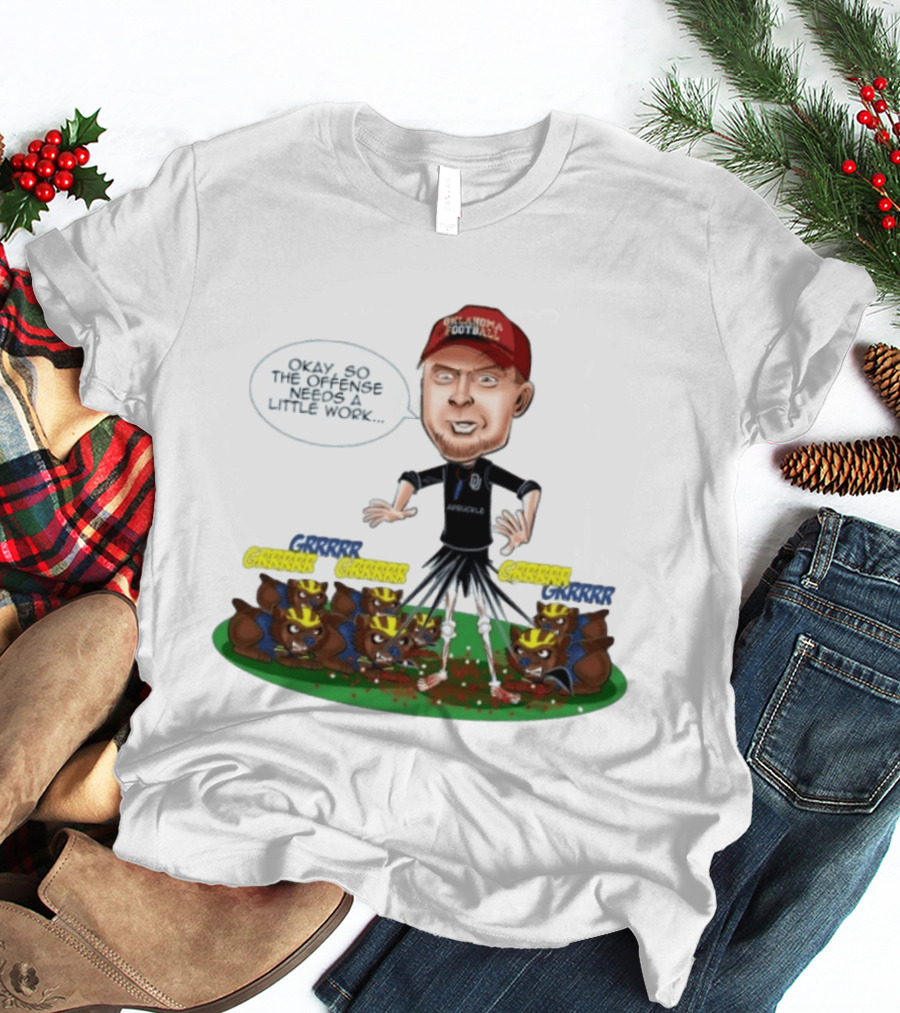 Oklahoma Football Coach Arbuckle Offense Skeleton Cartoon Needs A Little Work T-Shirt