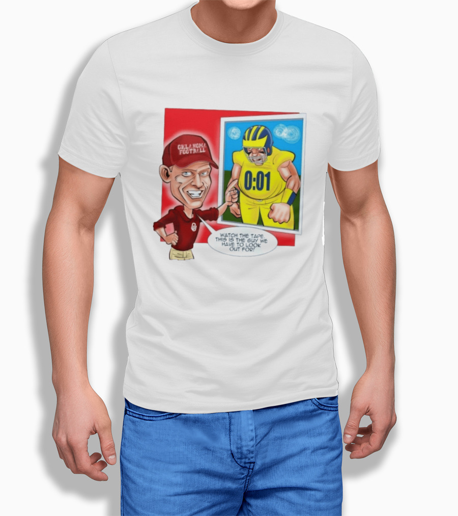 Oklahoma Football The Tape This Is The Guy We Have To Look Out For 0:01 T-Shirt