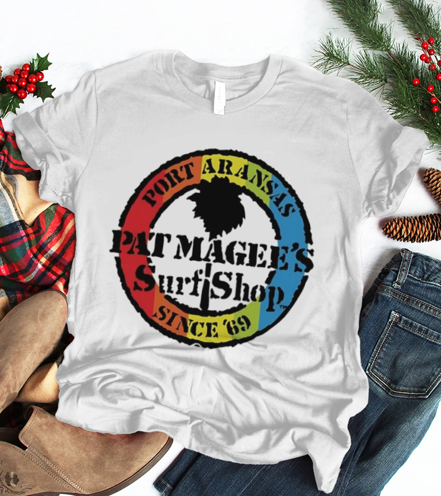 Port Aransas Pat Magee's Surf Shop Since '69 T-Shirt