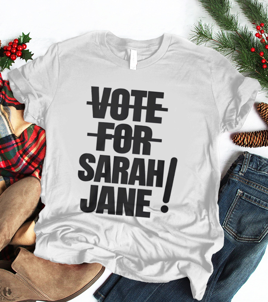 Vote For Sarah Jane Doctor Who Sci Fi TV Show Classic Fan Merchandise T-Shirt
