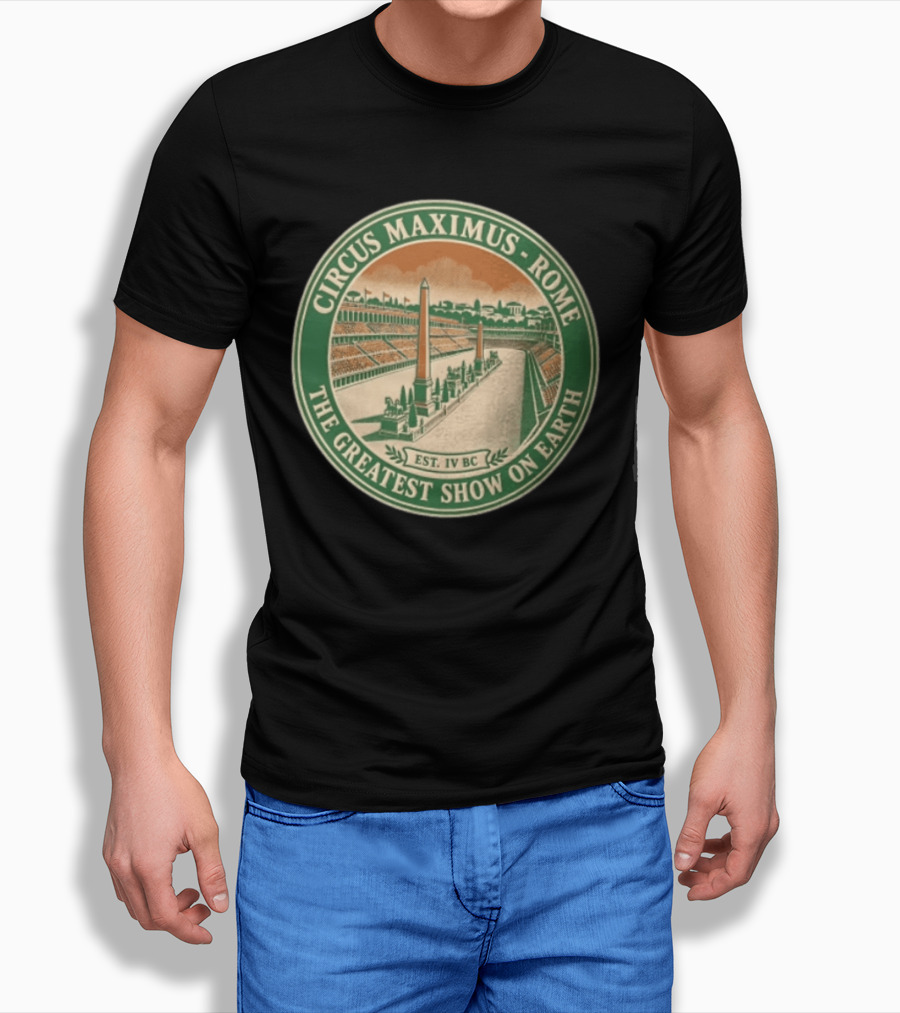 Circus Maximus Rome The Greatest Show On Earth Established IV BC Stadium Obelisks T-Shirt