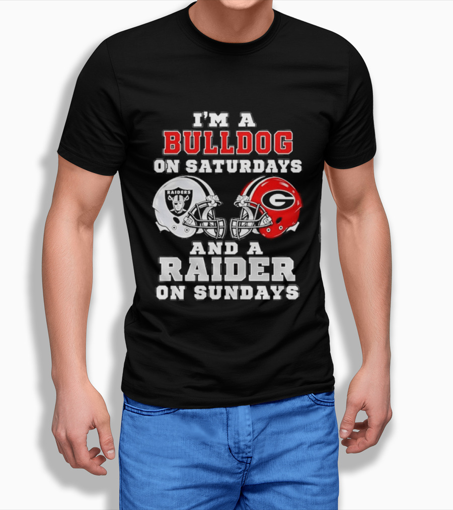 I'm A Bulldog On Saturdays And A Raider On Sundays Georgia Bulldogs Las Vegas Raiders Football Fan Helmets T-Shirt