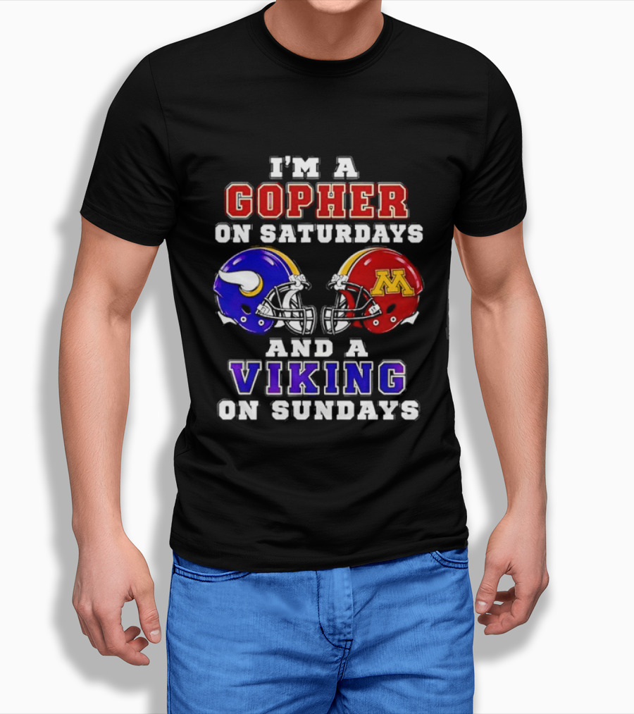 I'm A Gopher On Saturdays And A Viking On Sundays Minnesota Helmet T-Shirt